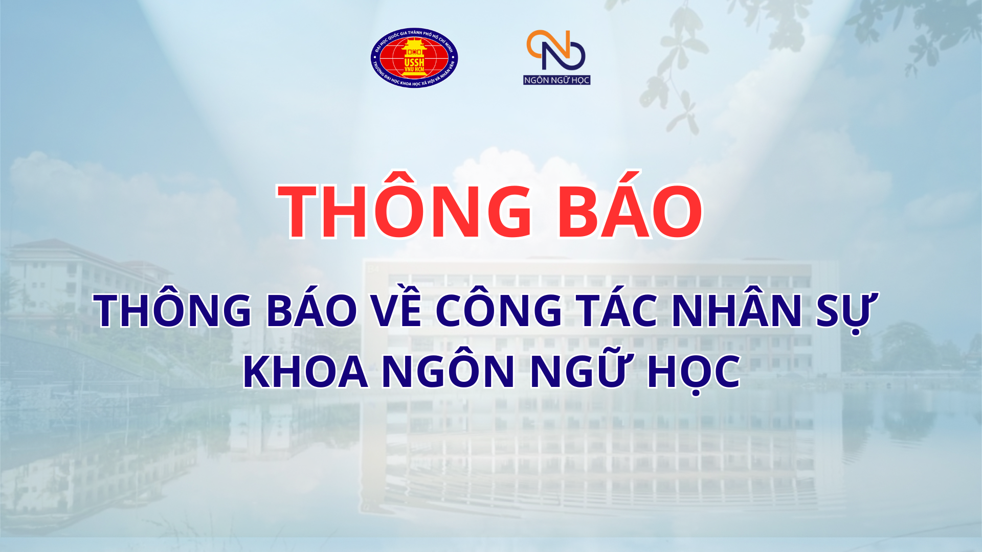 Thông báo về công tác nhân sự Khoa Ngôn ngữ học
