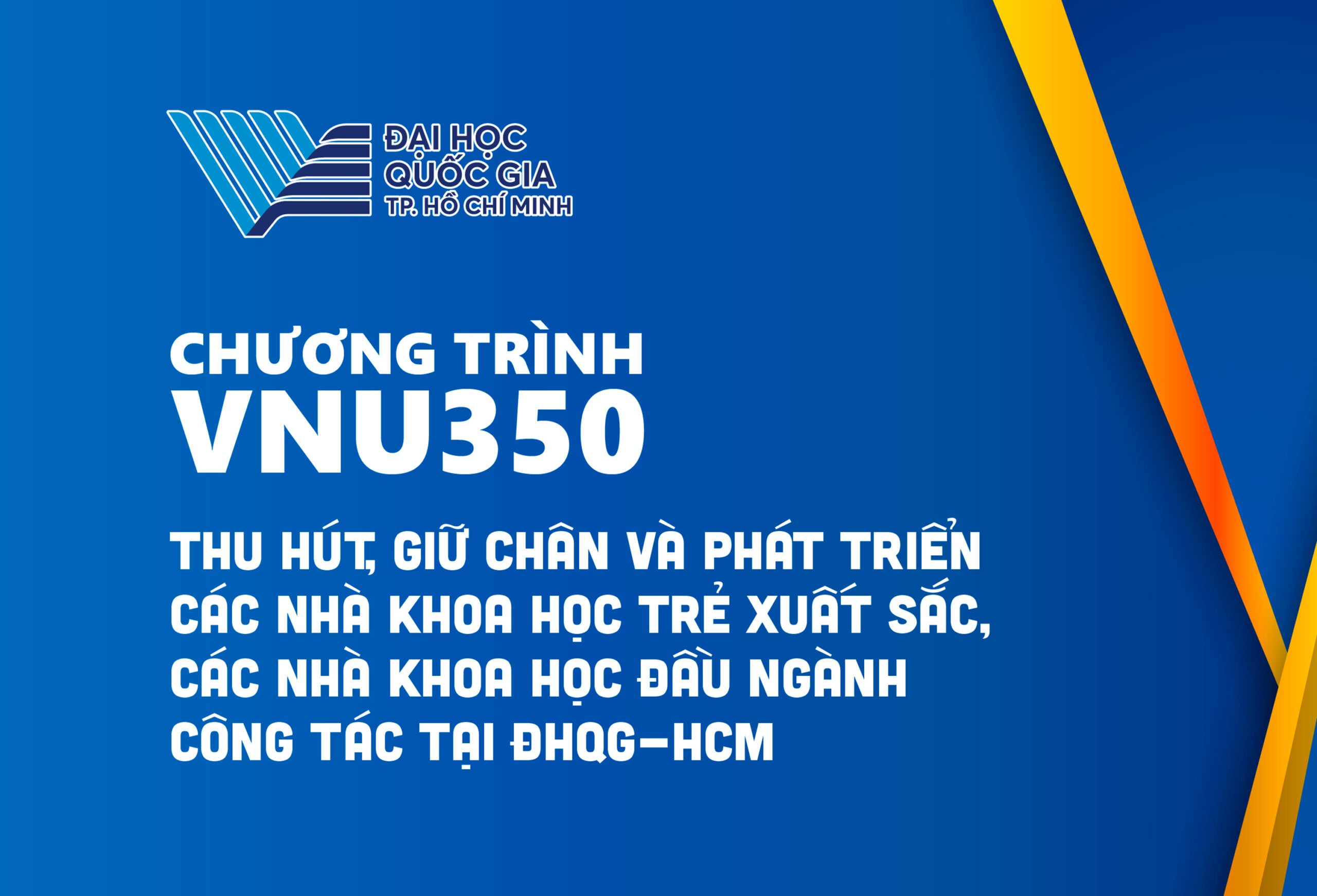 Thông báo tuyển dụng các nhà khoa học (Chương trình VNU350 - Đợt 1, năm 2025)