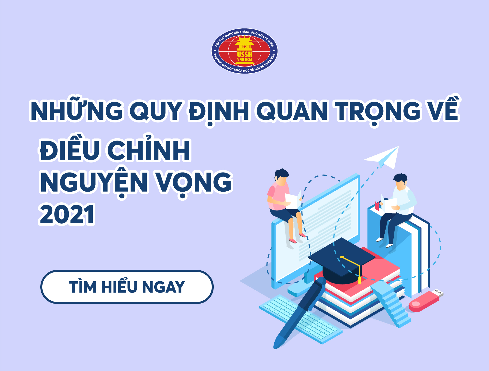 Những quy định về điều chỉnh nguyện vọng 2021 thí sinh cần lưu ý