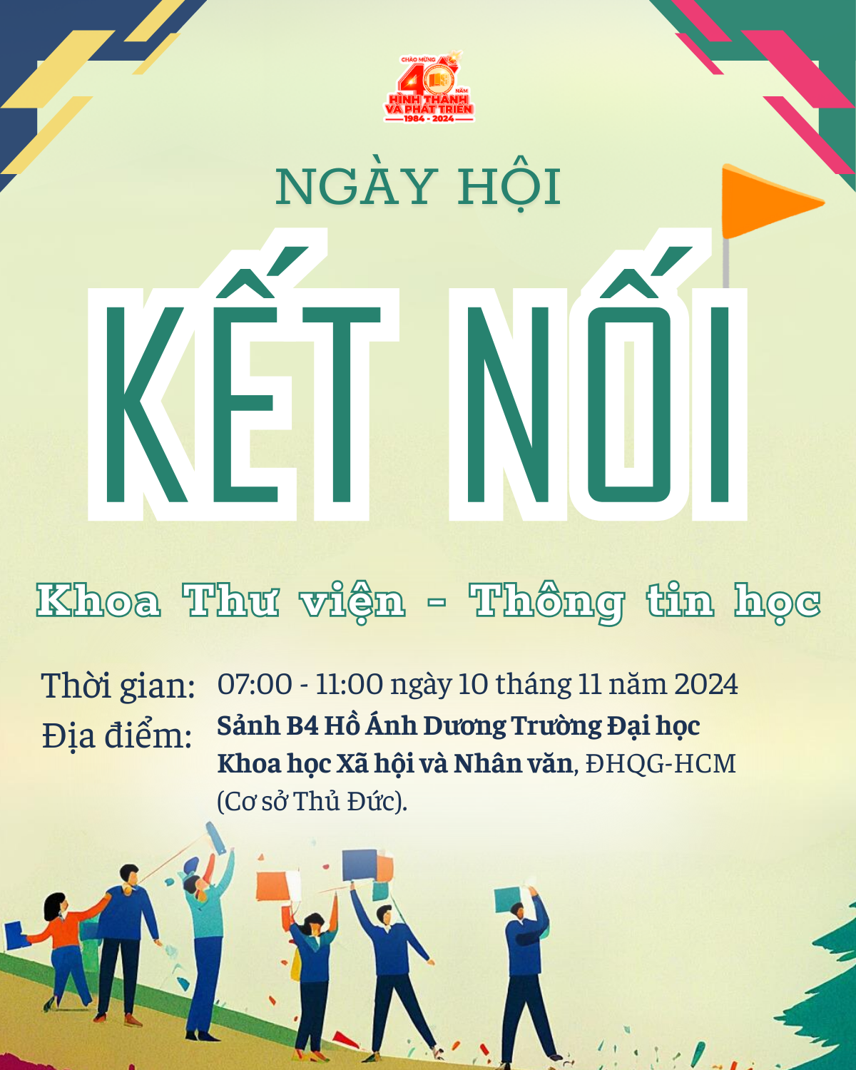 Ngày Hội Kết Nối Khoa Thư Viện - Thông Tin Học: Chào mừng Khoa tròn 40 năm tuổi