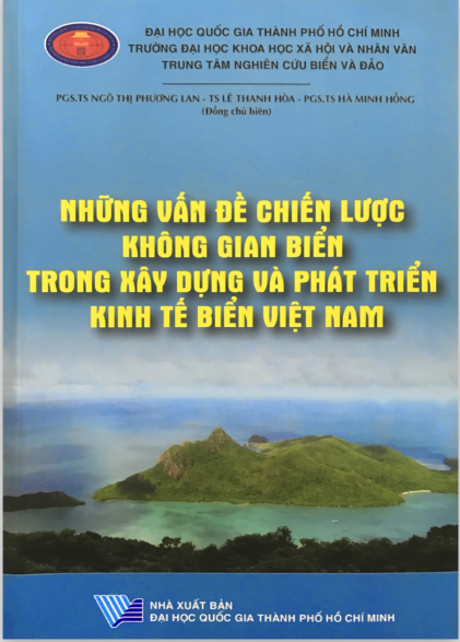 Tổ chức Hội thảo khoa học 2019 “Những vấn đề chiến lược không gian biển trong xây dựng và phát triển kinh tế biển Việt Nam"