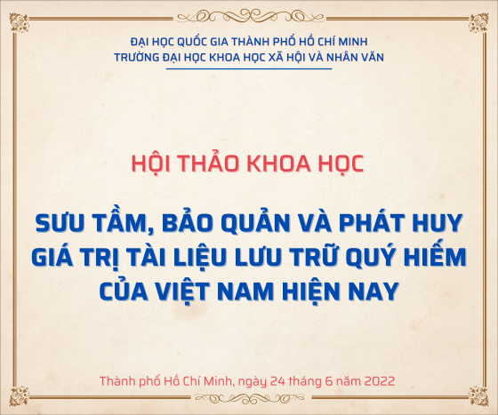 Hội thảo khoa học "Sưu tầm, bảo quản và phát huy giá trị tài liệu lưu trữ quý hiếm của Việt Nam hiện nay"