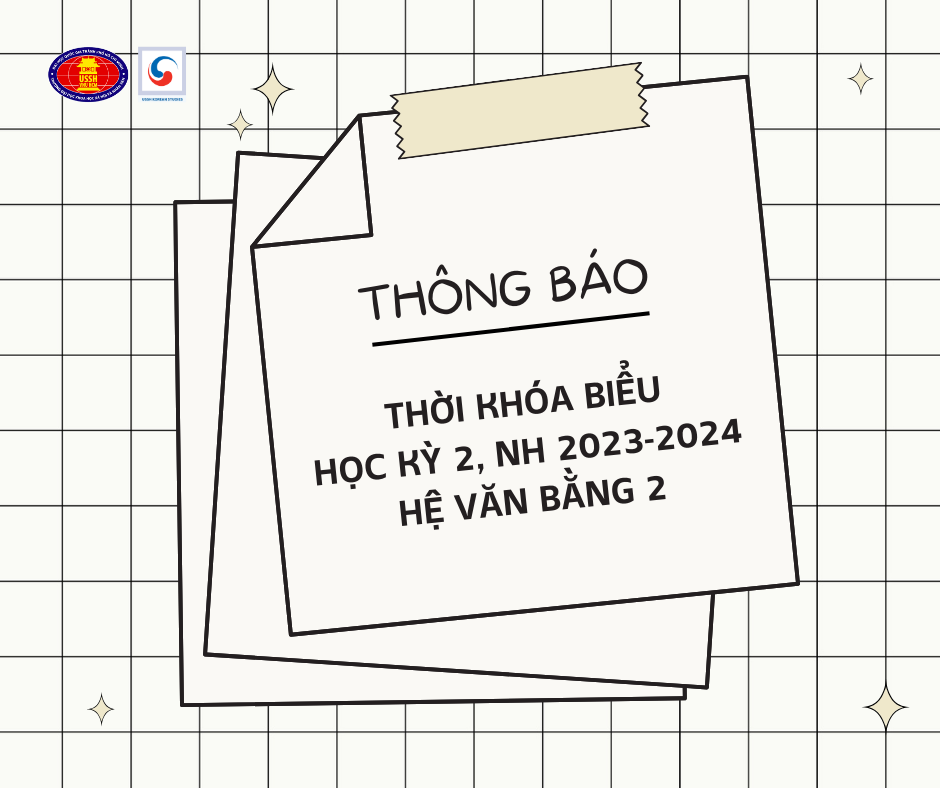 Thời khóa biểu hệ Văn bằng 2 học kỳ 2 năm học 2023-2024 (cập nhật 16/02/2024)