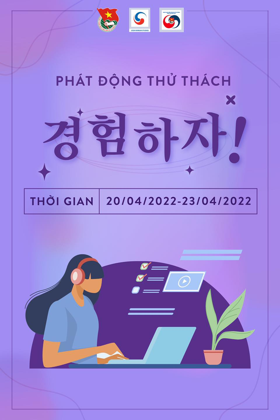 Phát động thử thách 경험하자! | Chương trình tập huấn kỹ năng số cho sinh viên Khoa Hàn Quốc học