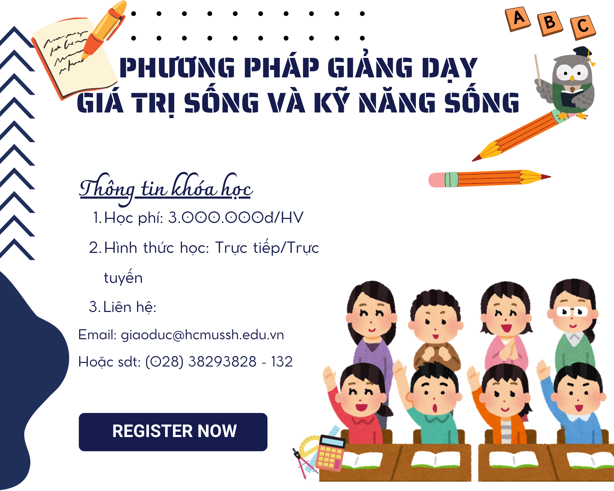 Chương trình Lớp Bồi dưỡng Phương pháp giảng dạy giá trị sống và kỹ năng sống