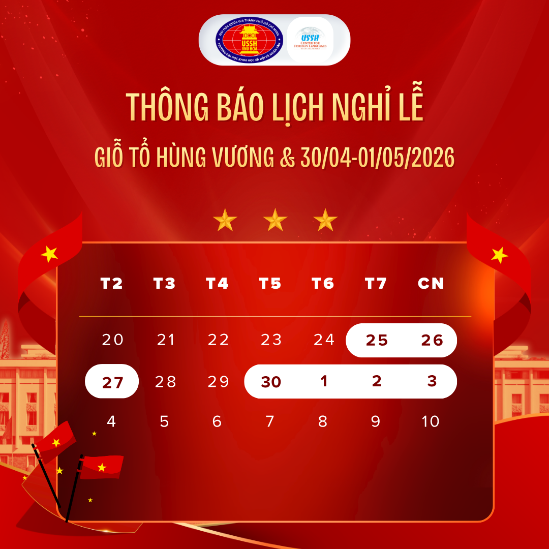 Thông báo về việc nghỉ lễ Giỗ tổ Hùng Vương (10/3 Âm lịch), ngày Giải phóng miền Nam (30/4) và ngày Quốc tế Lao động (01/5)