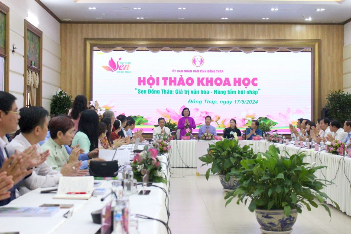 Hội thảo Khoa học Quốc tế: “Sen Đồng Tháp, Giá trị văn hoá - Nâng tầm hội nhập”