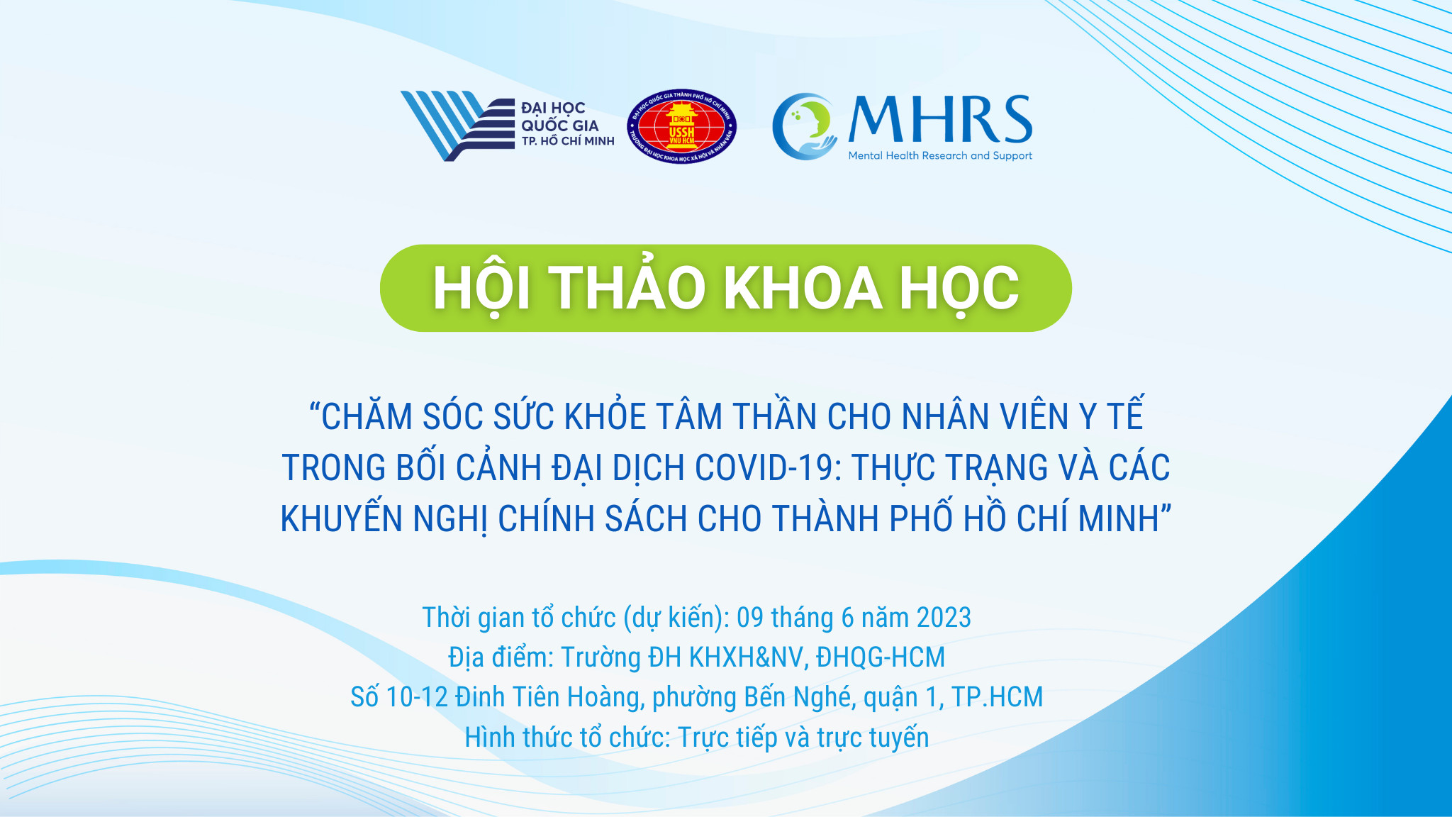 Thông báo viết bài tham luận Hội thảo khoa học “Chăm sóc sức khỏe tâm thần cho nhân viên y tế trong bối cảnh đại dịch COVID-19: thực trạng và các khuyến nghị chính sách cho Thành phố Hồ Chí Minh”