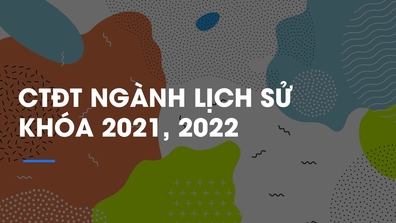 Chương trình đào tạo ĐH khóa 2021, 2022