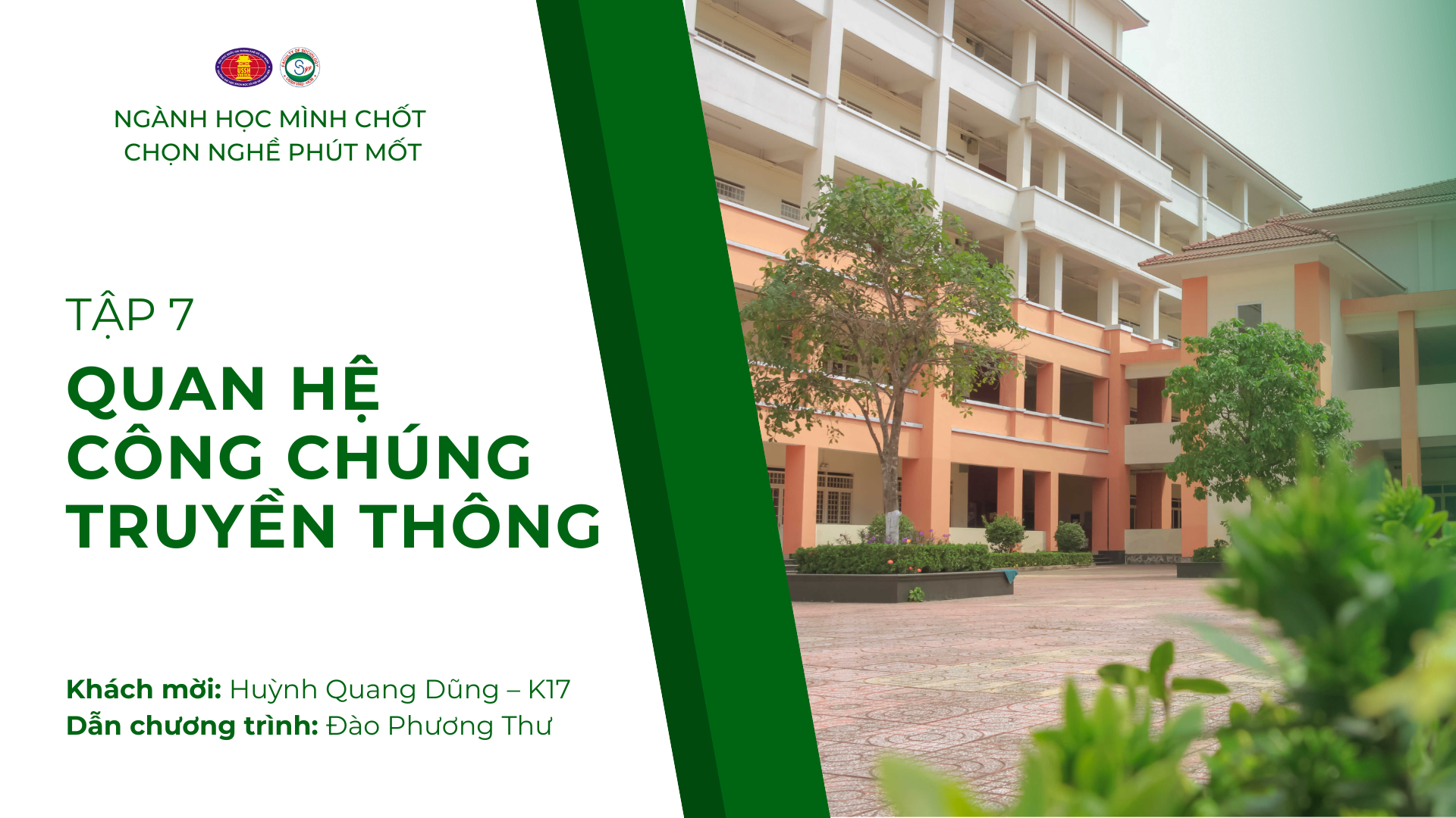 Chuyên mục Ngành học mình chốt - Chọn nghề phút mốt - Số thứ 7 | Lĩnh vực Quan hệ công chúng