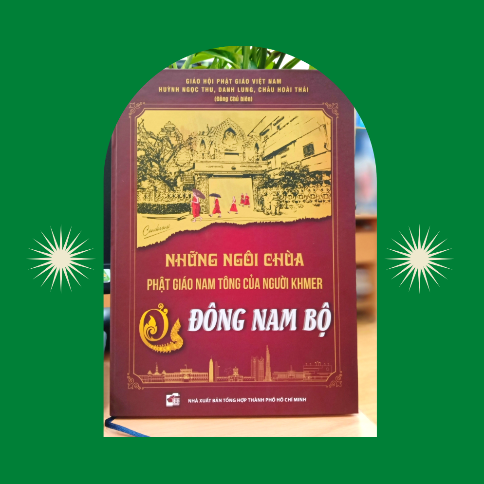 Những ngôi chùa Phật giáo Nam Tông của người Khmer Đông Nam Bộ