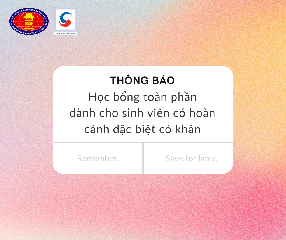 Học bổng toàn phần dành cho sinh viên có hoàn cảnh đặc biệt khó khăn năm học 2021-2022