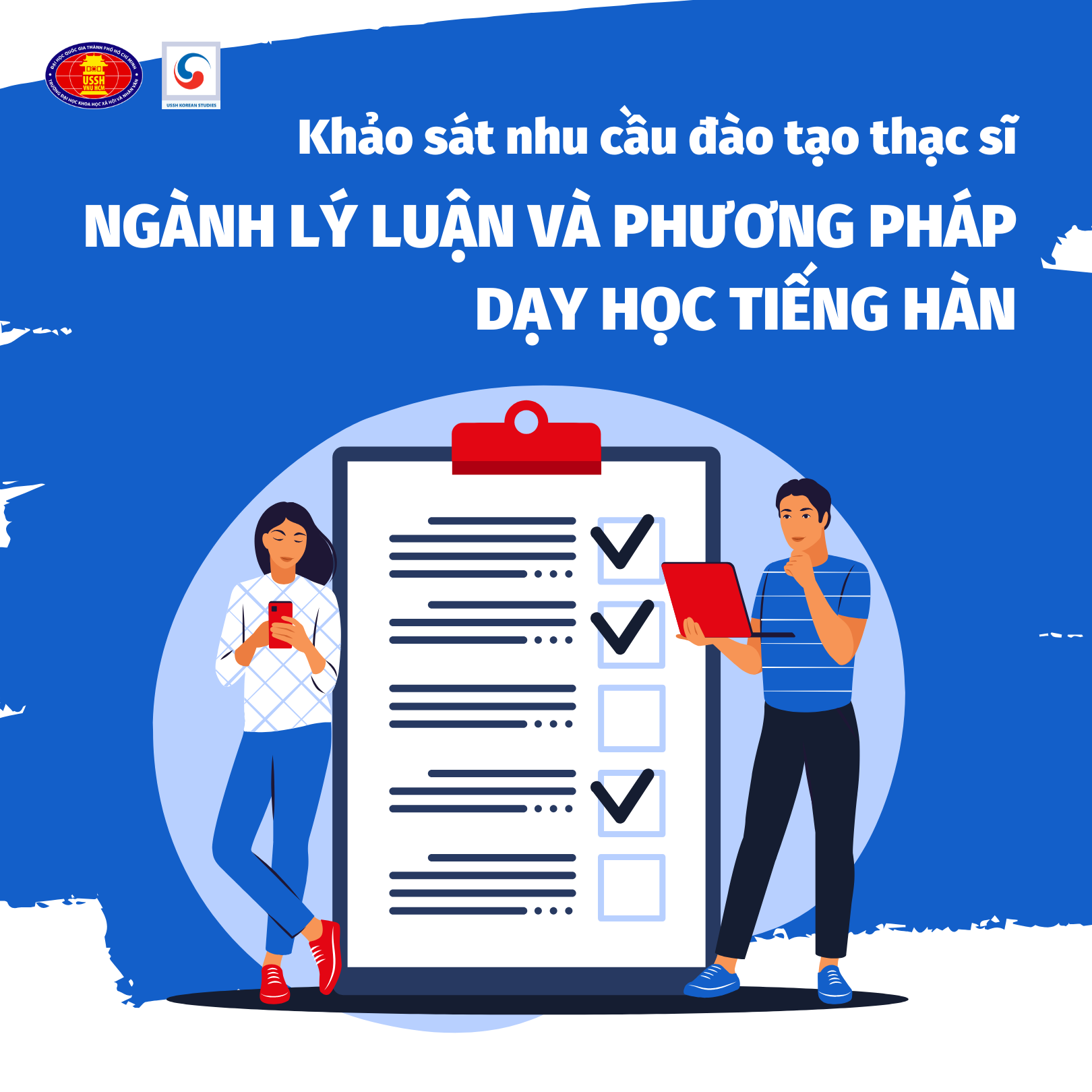 Khảo sát nhu cầu đào tạo Thạc sĩ ngành Lý luận và Phương pháp Dạy học tiếng Hàn