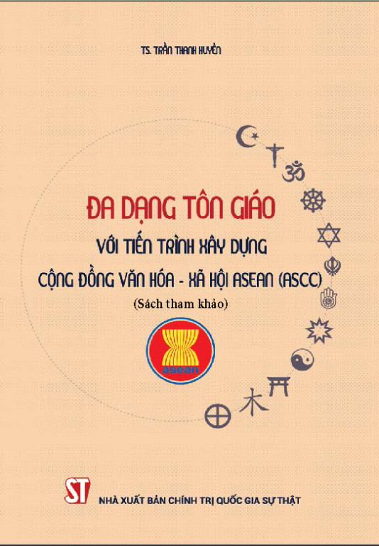 Đa dạng tôn giáo với tiến trình xây dựng Cộng đồng Văn hóa - Xã hội ASEAN (ASCC) - Tác giả: TS. Trần Thanh Huyền