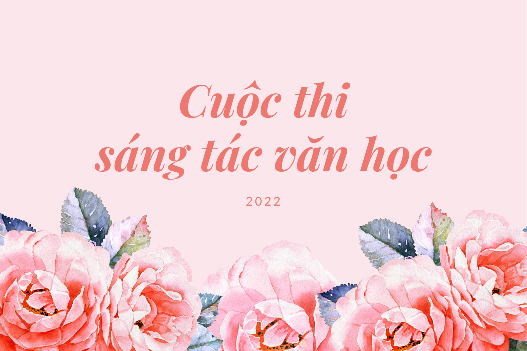 Cuộc thi Sáng tác văn học "Giải thưởng Văn học trẻ Đại học Quốc gia Thành phố Hồ Chí Minh năm 2022"
