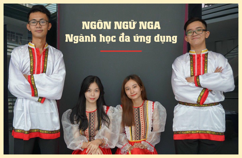 Ngôn ngữ Nga - ngành học đa ứng dụng