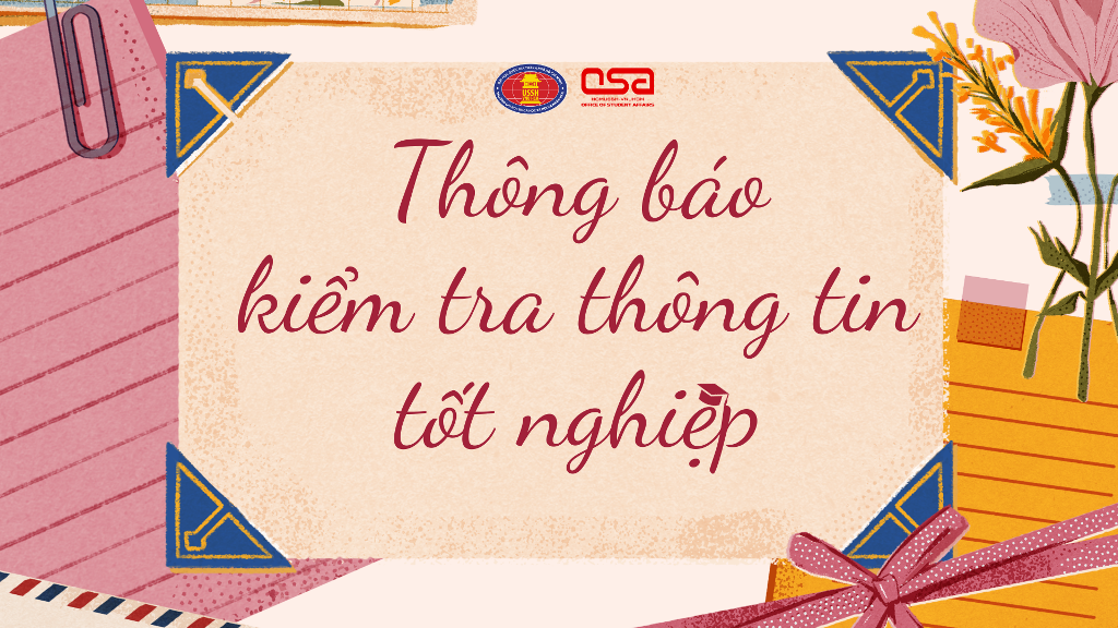 Thông báo V/v kiểm tra thông tin tốt nghiệp Thạc sĩ, Tiến sĩ (đợt 2/2023)