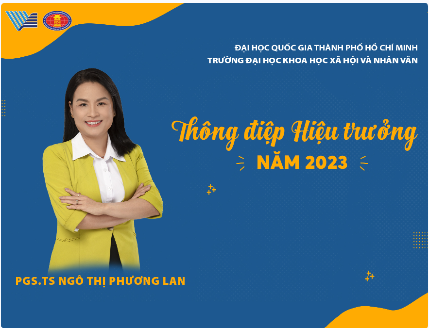 Thông điệp năm 2023 của Hiệu trưởng: Tự tin hướng về phía trước với tầm nhìn xuyên suốt