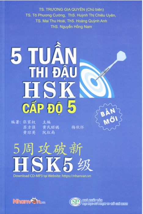 5 Tuần Thi Đậu HSK Cấp Độ 5 - Tác giả: TS. Trương Gia Quyền