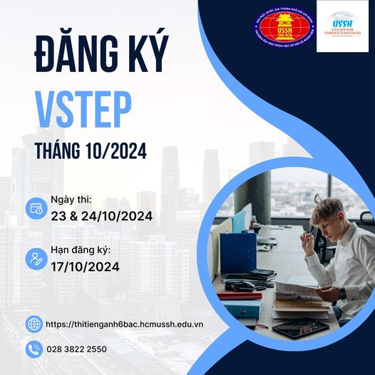 THÔNG BÁO TIẾP NHẬN ĐĂNG KÝ THI TIẾNG ANH VSTEP BẬC 3-5 THÁNG 10/2024