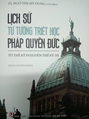 Lịch sử tư tưởng triết học Pháp quyền Đức - từ thế kỷ XVIII đến thế kỷ XX