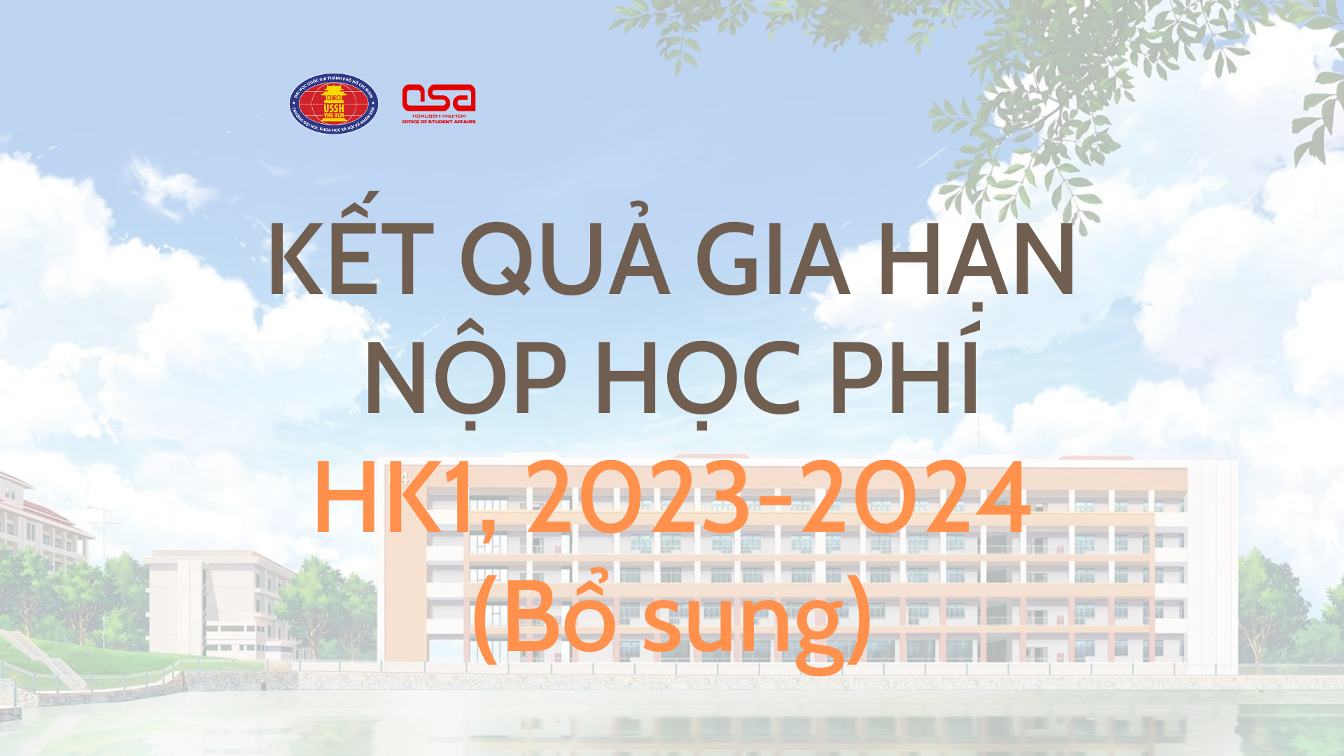 Thông báo về danh sách sinh viên được Nhà trường đồng ý gia hạn đóng học phí học kỳ 1, năm học 2023-2024 (bổ sung)