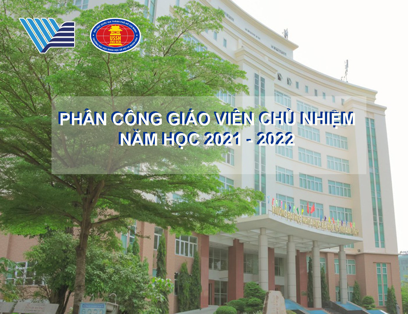 Khoa Lịch Sử: Phân công giáo viên chủ nhiệm năm học 2021 - 2022