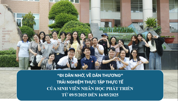 "Đi dân nhớ, về dân thương" những trải nghiệm sau chuyến thực tập thực tế của SV Nhân học phát triển
