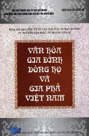 Văn hóa gia đình dòng họ và gia phả Việt Nam