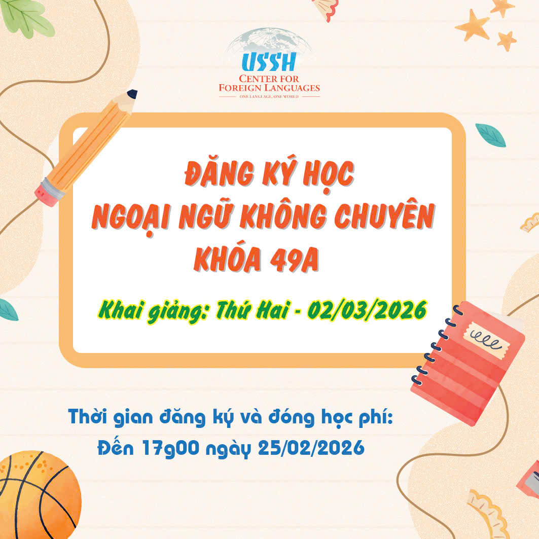 THÔNG BÁO ĐĂNG KÝ HỌC NGOẠI NGỮ KHÔNG CHUYÊN KHÓA 49A, NĂM HỌC 2025–2026