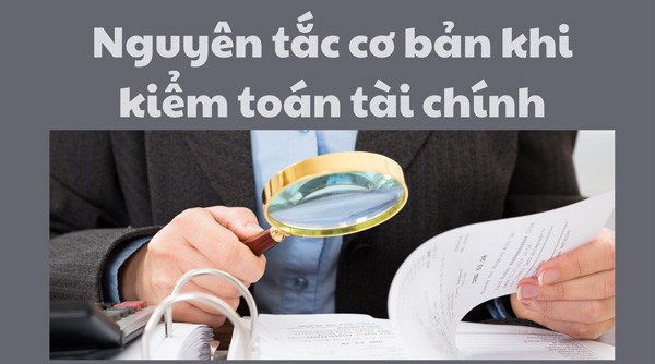 Các nguyên tắc cơ bản của kiểm toán tài chính