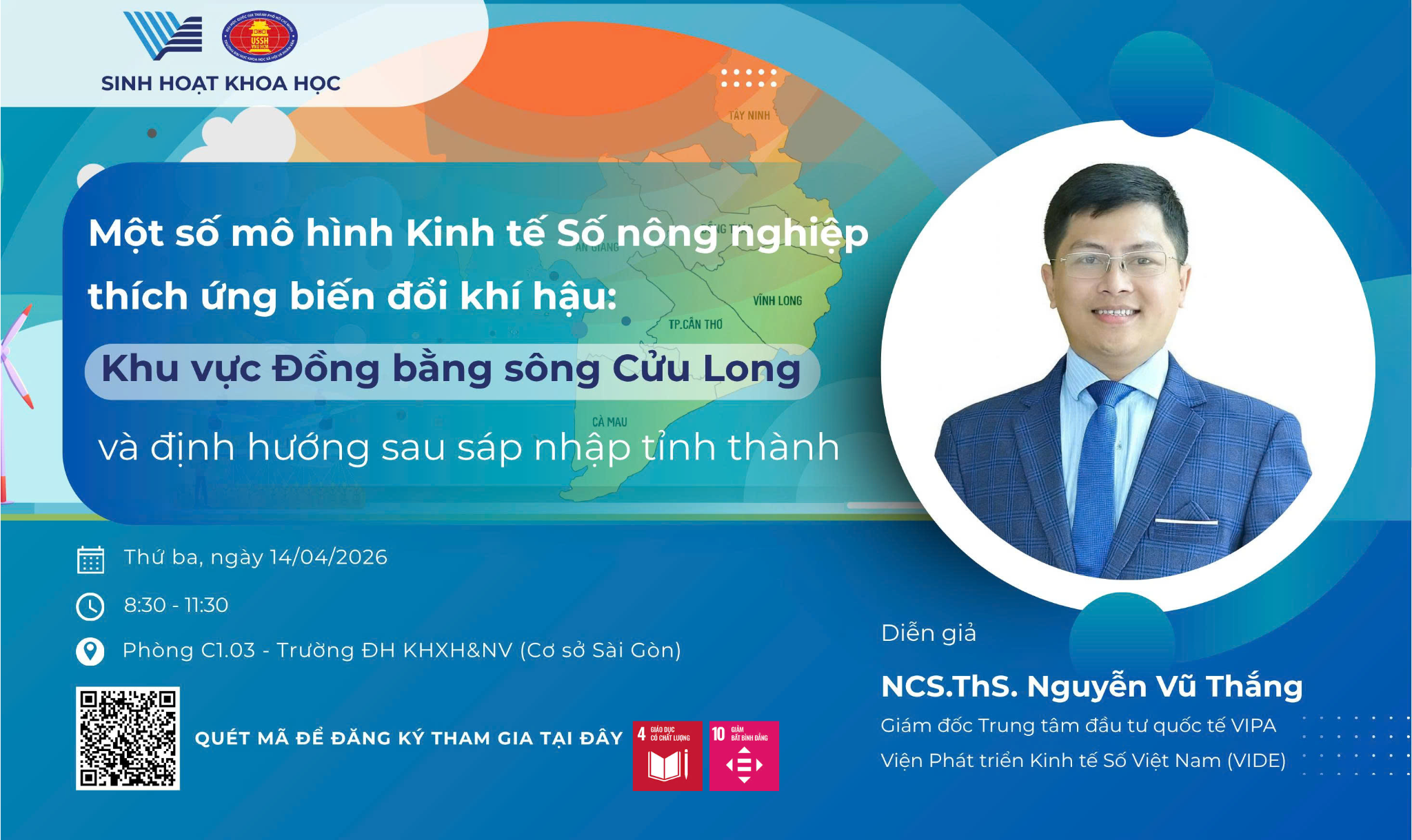 Tổng kết sinh hoạt khoa học: Một số mô hình kinh tế số nông nghiệp thích ứng biến đổi khí hậu: khu vực Đồng Bằng Sông Cửu Long và định hướng sau sáp nhập tỉnh thành
