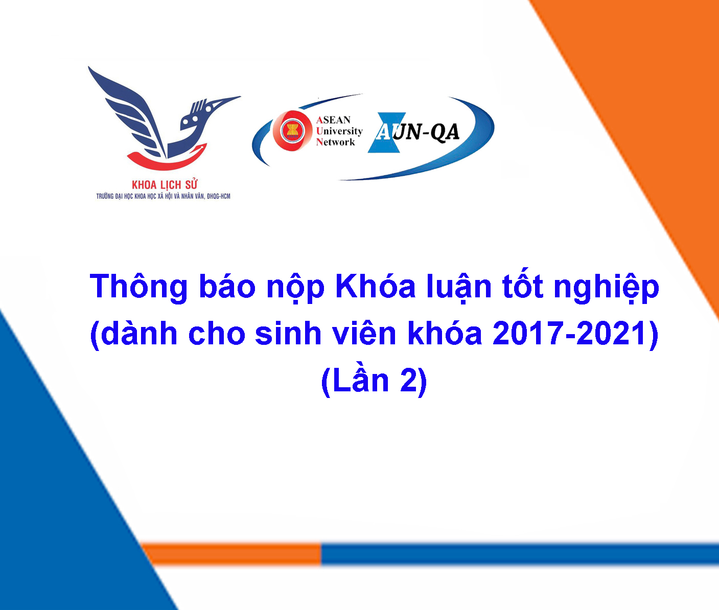 Thông báo nộp Khóa luận tốt nghiệp (dành cho sinh viên khóa 2017-2021) (Lần 2)
