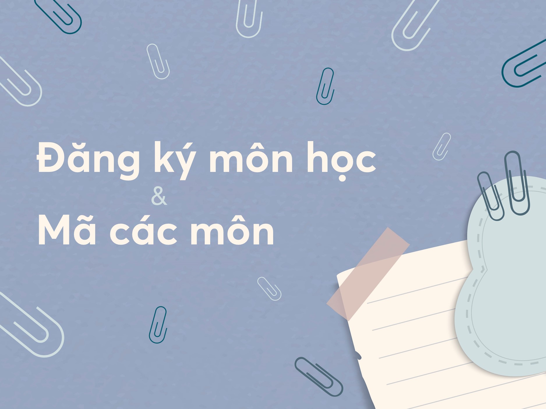 2122-V/v đăng ký môn học và mã các môn học của Khoa