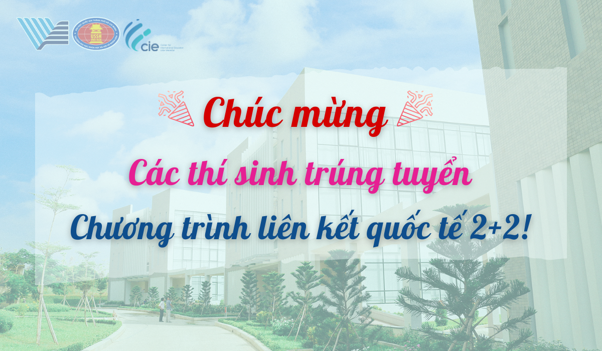 Chúc mừng 90 thí sinh trúng tuyển chương trình liên kết quốc tế 2+2